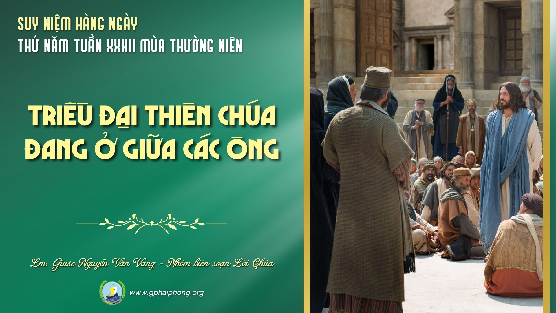 Suy Niệm Lời Chúa Hàng Ngày | Thứ Năm Tuần XXXII Mùa Thường Niên